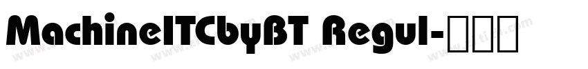 MachineITCbyBT Regul字体转换